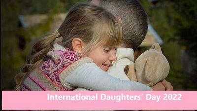 International Daughters’ Day 2022: