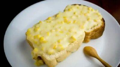 Cheese Corn Toast Recipe